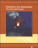 Roger Hargreaves - Volcanism and Subduction: The Kamchatka Region (Geophysical Monograph Series) - 9780875904368 - V9780875904368