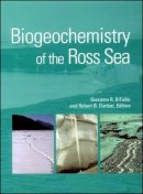 Giacomo R. Ditullio (Ed.) - Biogeochemistry of the Ross Sea - 9780875909721 - V9780875909721