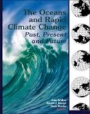 Dan Seidov (Ed.) - The Oceans and Rapid Climate Change - 9780875909851 - V9780875909851