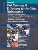 Rsmeans - Cost Planning and Estimating for Facilities Maintenance - 9780876294192 - V9780876294192