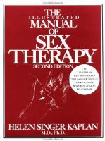 Helen Singer Kaplan - The Illustrated Manual Of Sex Therapy Second Edition - 9780876305188 - V9780876305188