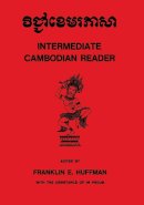 Franklin E. Huffman (Ed.) - Intermediate Cambodian Reader - 9780877275220 - V9780877275220