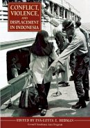 Eva-Lotta E. Hedman (Ed.) - Conflict, Violence, and Displacement in Indonesia - 9780877277453 - V9780877277453