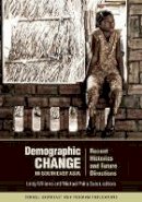 Lindy Williams (Ed.) - Demographic Change in Southeast Asia - 9780877277873 - V9780877277873