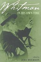 Joel Myerson - Whitman in His Own Time: A Biographical Chronicle of His Life, Drawn from - 9780877457282 - V9780877457282
