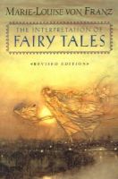 Marie-Louise Von Franz - The Interpretation of Fairy Tales - 9780877735267 - V9780877735267