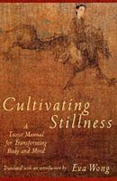 Wong, Eva - Cultivating Stillness - 9780877736875 - V9780877736875
