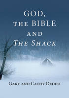 Gary Deddo - God, the Bible and the Shack (Ivp Booklets) - 9780877840329 - V9780877840329