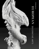 Thomas Michie - European Decorative Arts: MFA Highlights - 9780878468225 - V9780878468225