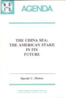 Harold C. Hinton - The China Sea: The American Strike in its Future - 9780878558711 - KRS0010649