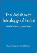 Gatzoulis - The Adult with Tetralogy of Fallot - 9780879934903 - V9780879934903