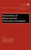 Weir - Interactions of Blood and the Pulmonary Circulations - 9780879937010 - V9780879937010