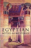 Rudolf Steiner - Egyptian Myths and Mysteries - 9780880101981 - V9780880101981