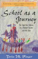 Torin M. Finser - School as a Journey - 9780880103893 - V9780880103893