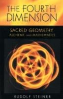 Rudolf Steiner - The Fourth Dimension - 9780880104722 - V9780880104722
