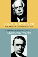 Gerhard Wehr - Jung and Steiner - 9780880104968 - V9780880104968