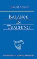 Rudolf Steiner - Balance in Teaching - 9780880105514 - V9780880105514