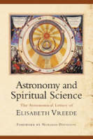 Vreede, Elizabeth - Astronomy and Spiritual Science - 9780880105880 - V9780880105880