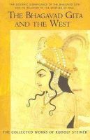 Rudolf Steiner - The Bhagavad Gita and the West - 9780880106047 - V9780880106047