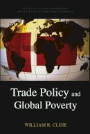William Cline - Trade Policy and Global Poverty - 9780881323658 - V9780881323658