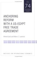 Ahmed Galal - Anchoring Reform with a US–Egypt Free Trade Agreement - 9780881323689 - V9780881323689