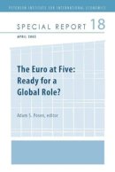 Adam Posen - The Euro at Five – Ready for a Global Role? - 9780881323740 - V9780881323740