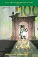Jean Pisani–Ferry - The Euro at Ten – The Next Global Currency? - 9780881324303 - V9780881324303