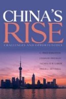 C. Fred Bergsten - China`s Rise – Challenges and Opportunities - 9780881324341 - V9780881324341