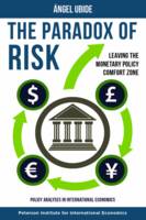 Angel Ubide - The Paradox of Risk - Leaving the Monetary Policy Comfort Zone - 9780881327199 - V9780881327199