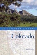 Matt Forster - Explorer's Guide Colorado - 9780881509564 - V9780881509564