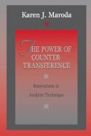 Karen J. Maroda - The Power of Countertransference - 9780881634143 - V9780881634143