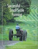 Karl Schwenke - Successful Small-scale Farming - 9780882666426 - V9780882666426