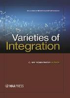 C. Ray Rosentrater - Varieties of Integration (Dolciani Mathematical Expositions) - 9780883853597 - V9780883853597