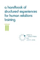 J. William Pfeiffer (Ed.) - Handbook of Structured Experiences for Human Relations Training, Volume 3 - 9780883900437 - V9780883900437