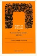 Peggy Cornett Newcomb - Popular Annuals of Eastern North America, 1865-1914 (Dumbarton Oaks Other Titles in Garden History) - 9780884021384 - V9780884021384