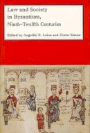 Angeliki E. Laiou (Ed.) - Law and Society in Byzantium: Ninth-Twelfth Centuries - 9780884022220 - V9780884022220