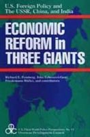John Echeverri-Gent (Ed.) - United States Foreign Policy and Economic Reform in Three Giants: The U.S.S.R., China and India (U.S.-Third World Policy Perspectives) - 9780887388200 - KEX0138863