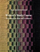 Else Regensteiner - Weaver's Study Course: Sourcebook for Ideas and Techniques - 9780887401121 - V9780887401121