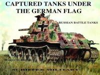 Werner Regenberg - Captured Tanks Under the German Flag - 9780887402012 - V9780887402012