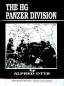 Alfred Otte - The HG Panzer Division - 9780887402067 - V9780887402067