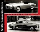 Ltd. Schiffer Publishing - Mercedes-Benz 190SL 1955-1963: (Schiffer Automotive) - 9780887402098 - V9780887402098