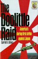 Carroll V. Glines - The Doolittle Raid - 9780887403477 - V9780887403477