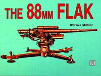 Werner Muller - The 88mm Flak - 9780887403606 - V9780887403606