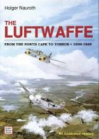 Holger Nauroth - The Luftwaffe from the North Cape to Tobruk  1939-1945 - 9780887403613 - V9780887403613