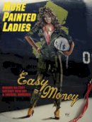Randy Walker - More Painted Ladies: Modern Military Aircraft Nose Art & Unusual Markings - 9780887405143 - V9780887405143