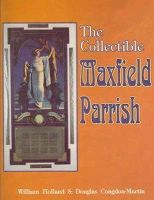 William R. Holland - The Collectible Maxfield Parrish - 9780887405365 - V9780887405365
