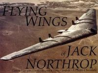 G.r. Pape - The Flying Wings of Jack Northrop - 9780887405976 - V9780887405976