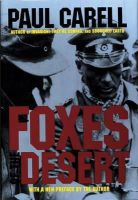 Paul Carell - Foxes of the Desert: The Story of the Afrikakorps - 9780887406591 - V9780887406591