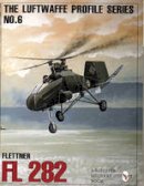 Ltd. Schiffer  Publishing - The Luftwaffe Profile Series, No. 6: Flettner Fl 282 - 9780887409219 - V9780887409219
