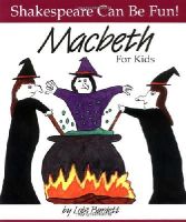 Lois Burdett - Macbeth: Shakespeare Can Be Fun - 9780887532795 - V9780887532795